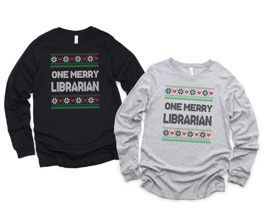 One Merry Librarian Ugly Sweater Long Sleeve Tshirt
