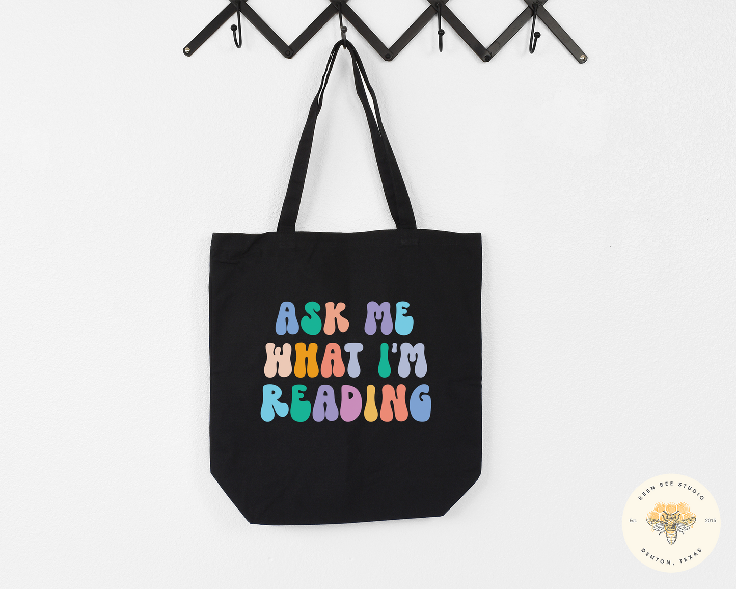 Book Lover Tote Bag - Ask Me What I'm Reading - Handmade in Texas.