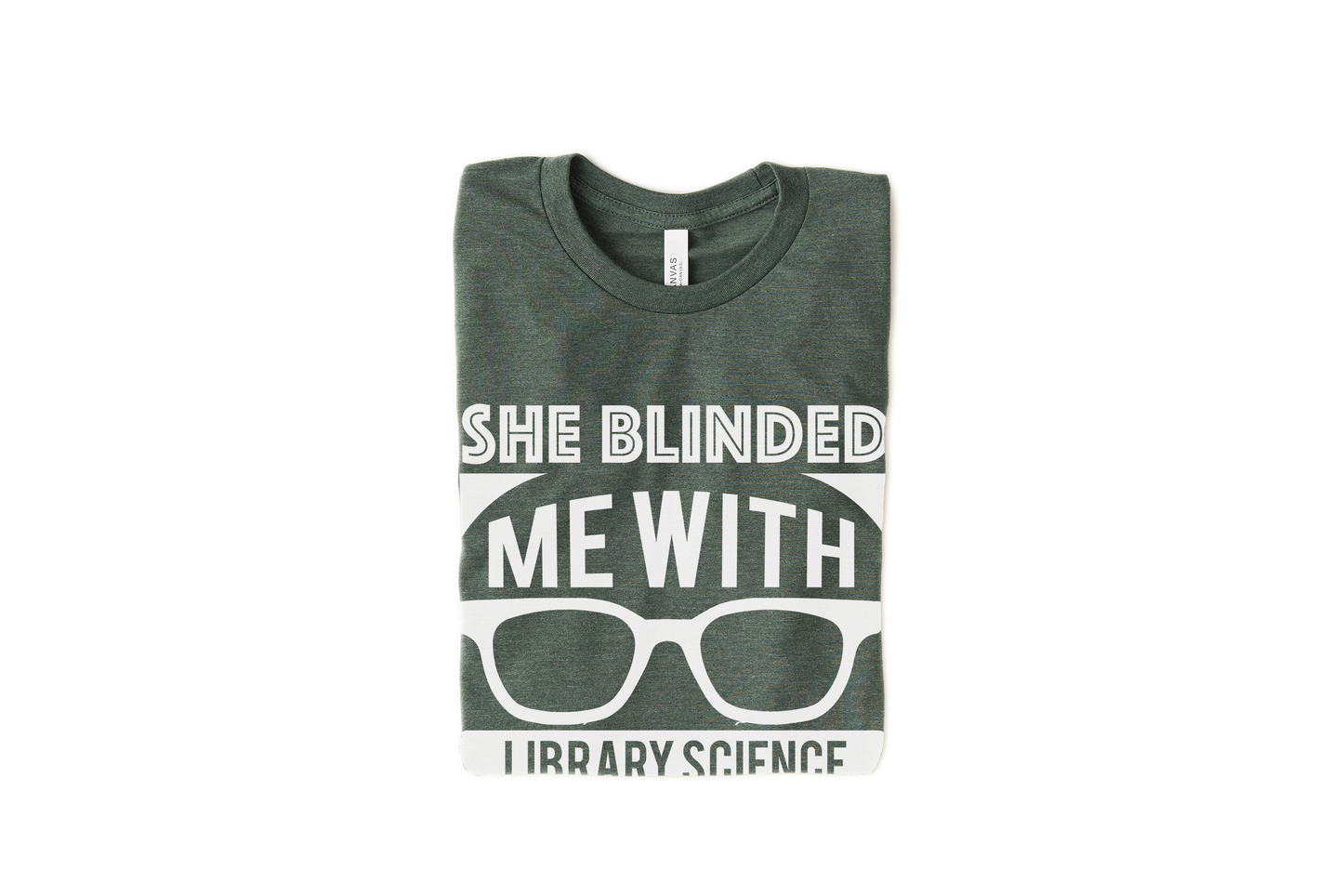 She Blinded Me With Library Science Librarian T-Shirt