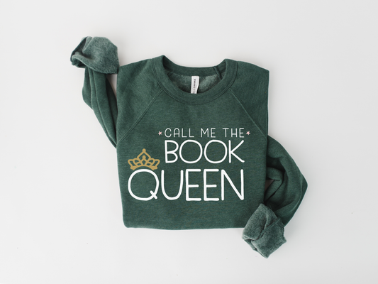 Librarian Sweatshirt: Call Me The Book Queen Reading Sweatshirt