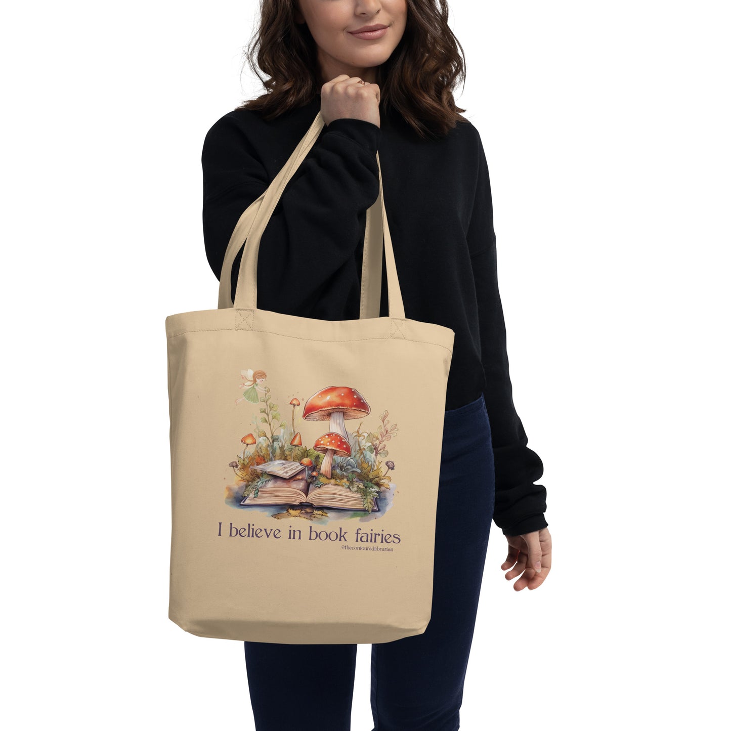I Believe in Book Fairies Eco Tote Bag