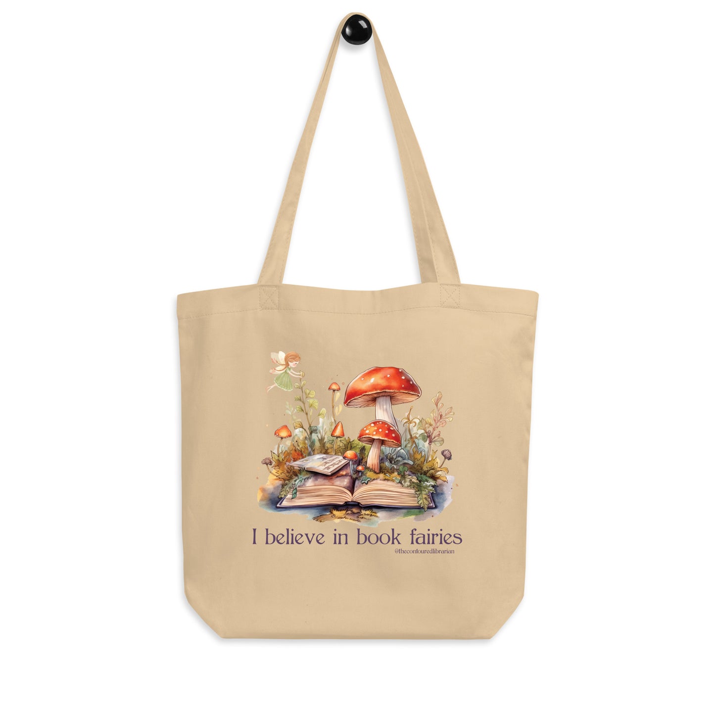 I Believe in Book Fairies Eco Tote Bag