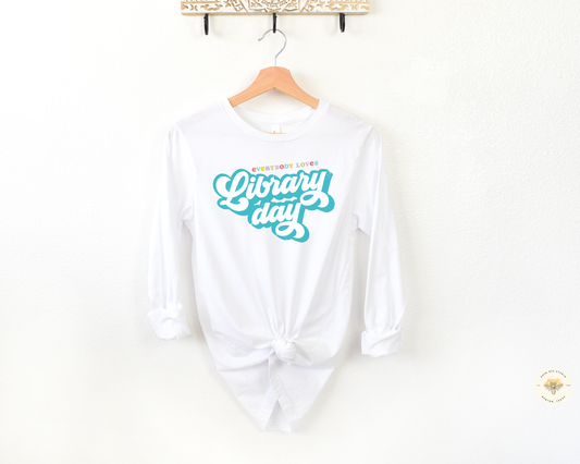 Everybody Loves Library Day Long Sleeve Tee