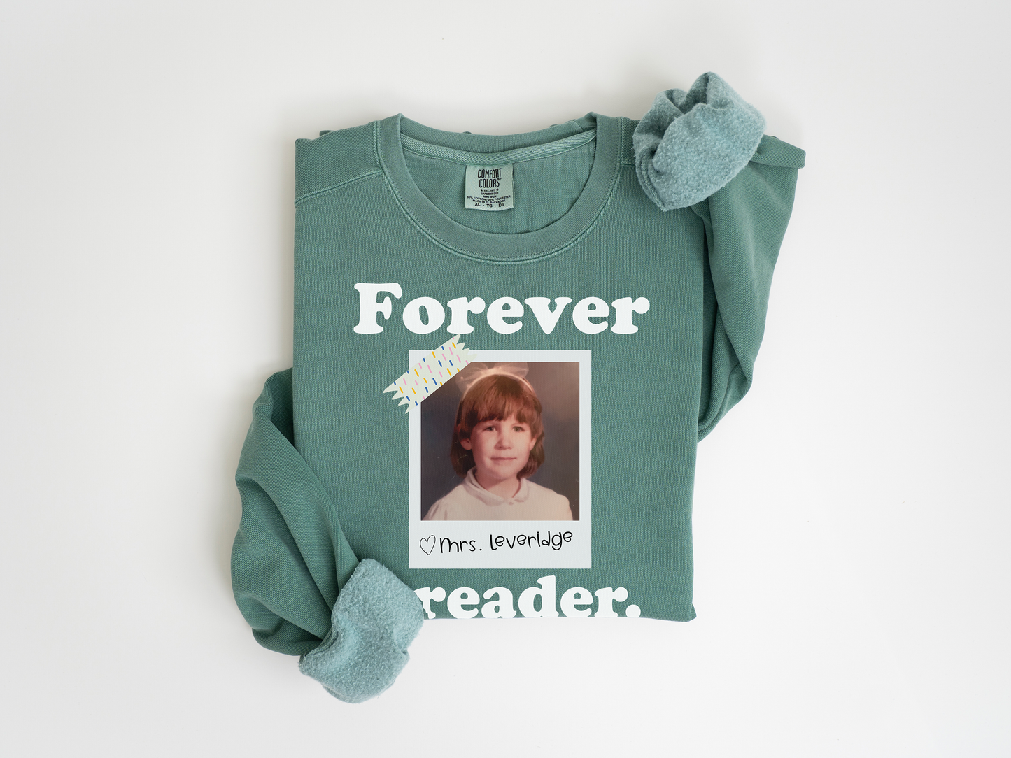 Forever a Reader Custom Photo Garment-Dyed Sweatshirt