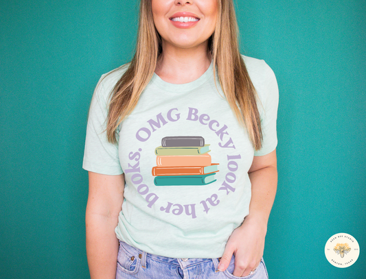 OMG Becky Look at Her Books Short Sleeve Tshirt