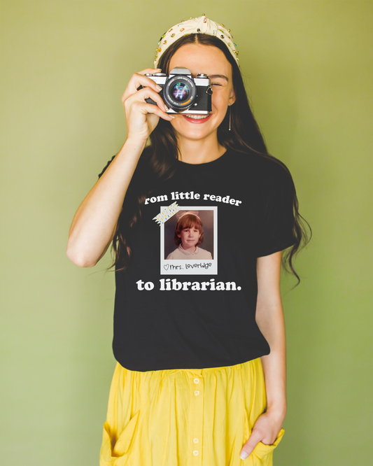 From Little Reader to Librarian Custom Photo Librarian Tshirt
