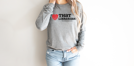 That Librarian Long Sleeve T-shirt - Athletic Grey