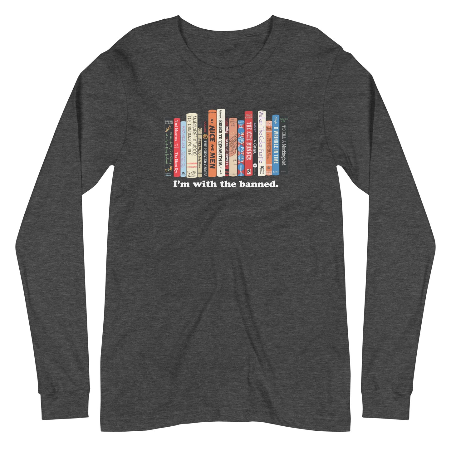 I'm With the Banned Unisex Long Sleeve Tee