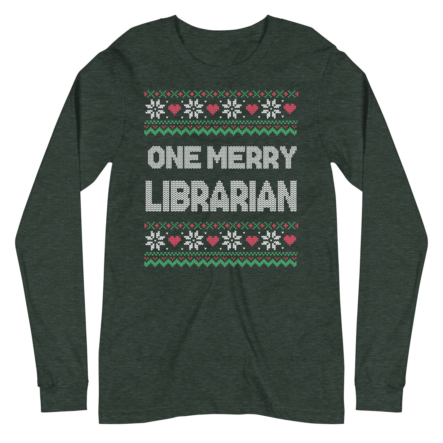 One Merry Librarian Ugly Sweater Long Sleeve Tshirt
