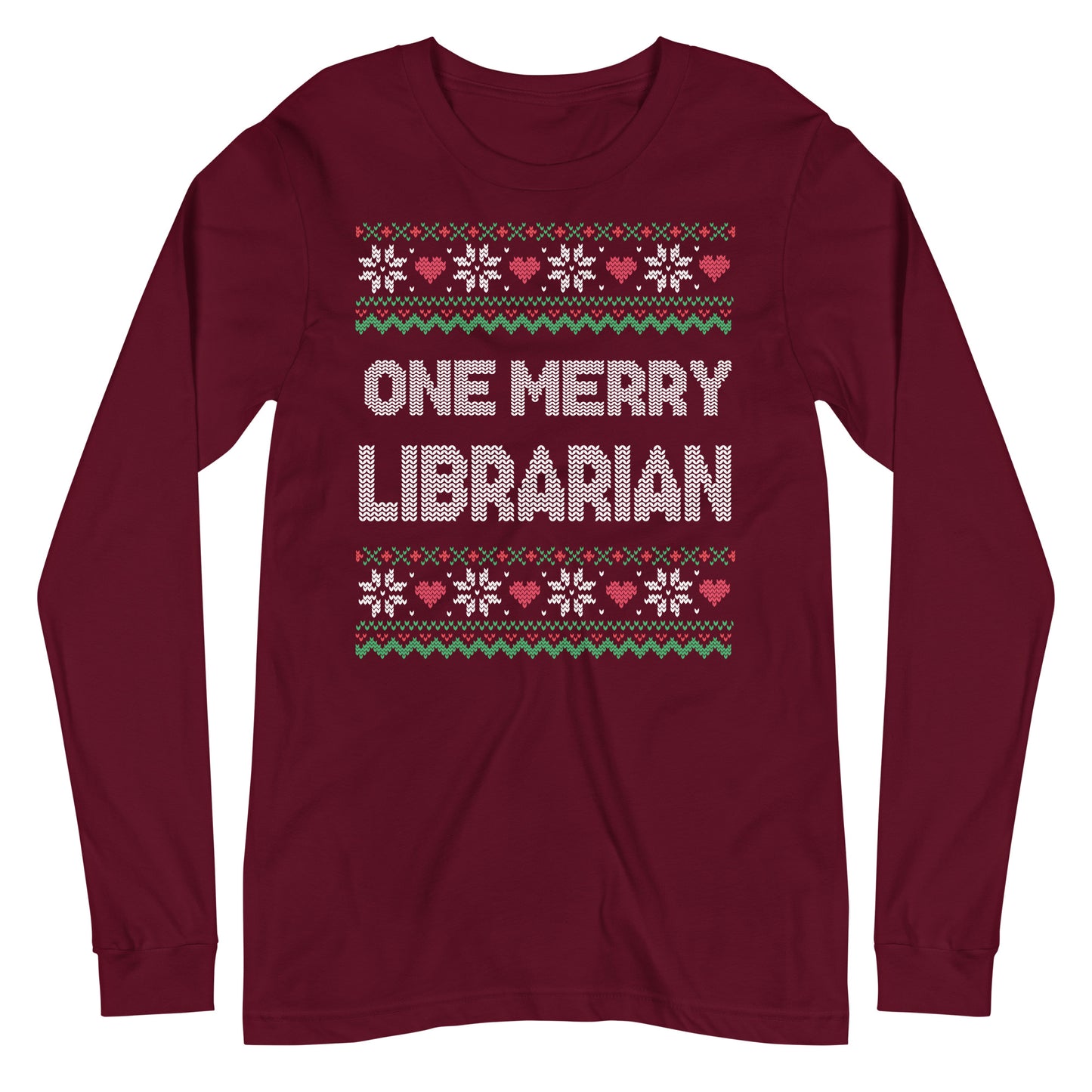One Merry Librarian Ugly Sweater Long Sleeve Tshirt