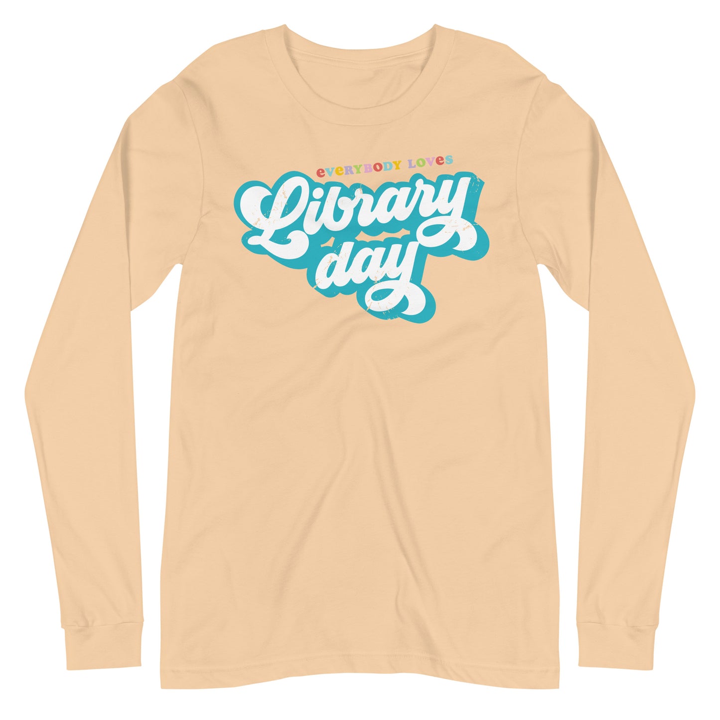 Everybody Loves Library Day Long Sleeve Tee