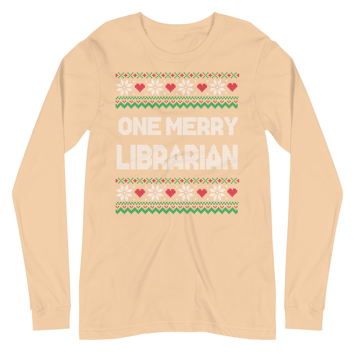 One Merry Librarian Ugly Sweater Long Sleeve Tshirt