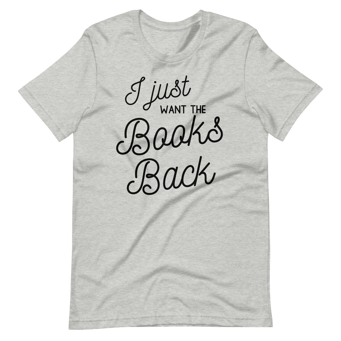 I Just Want the Books Back Short Sleeve T-shirt