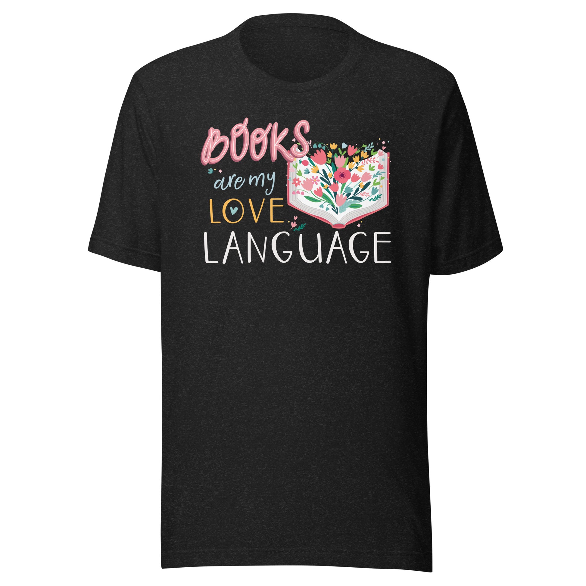 Books Are My Love Language Librarian Shirt