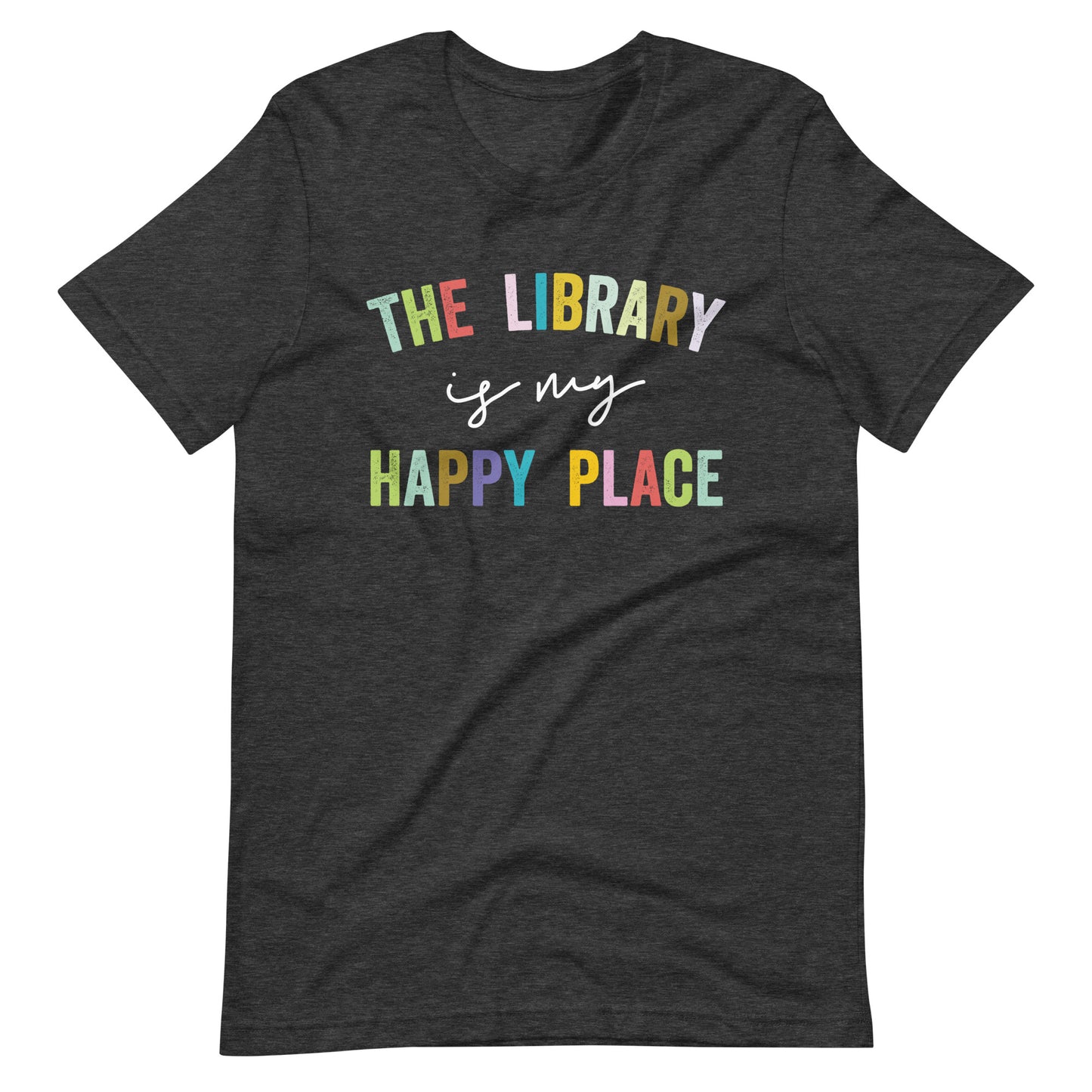 The Library is My Happy Place Librarian Unisex t-shirt