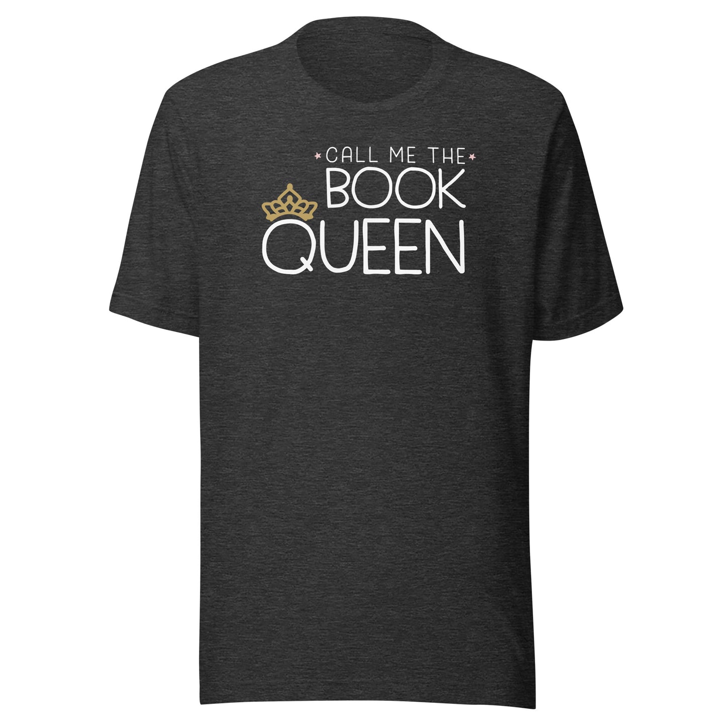 Book Queen Librarian T-Shirt - Rule Your Literary Kingdom! - Dark Grey Heather