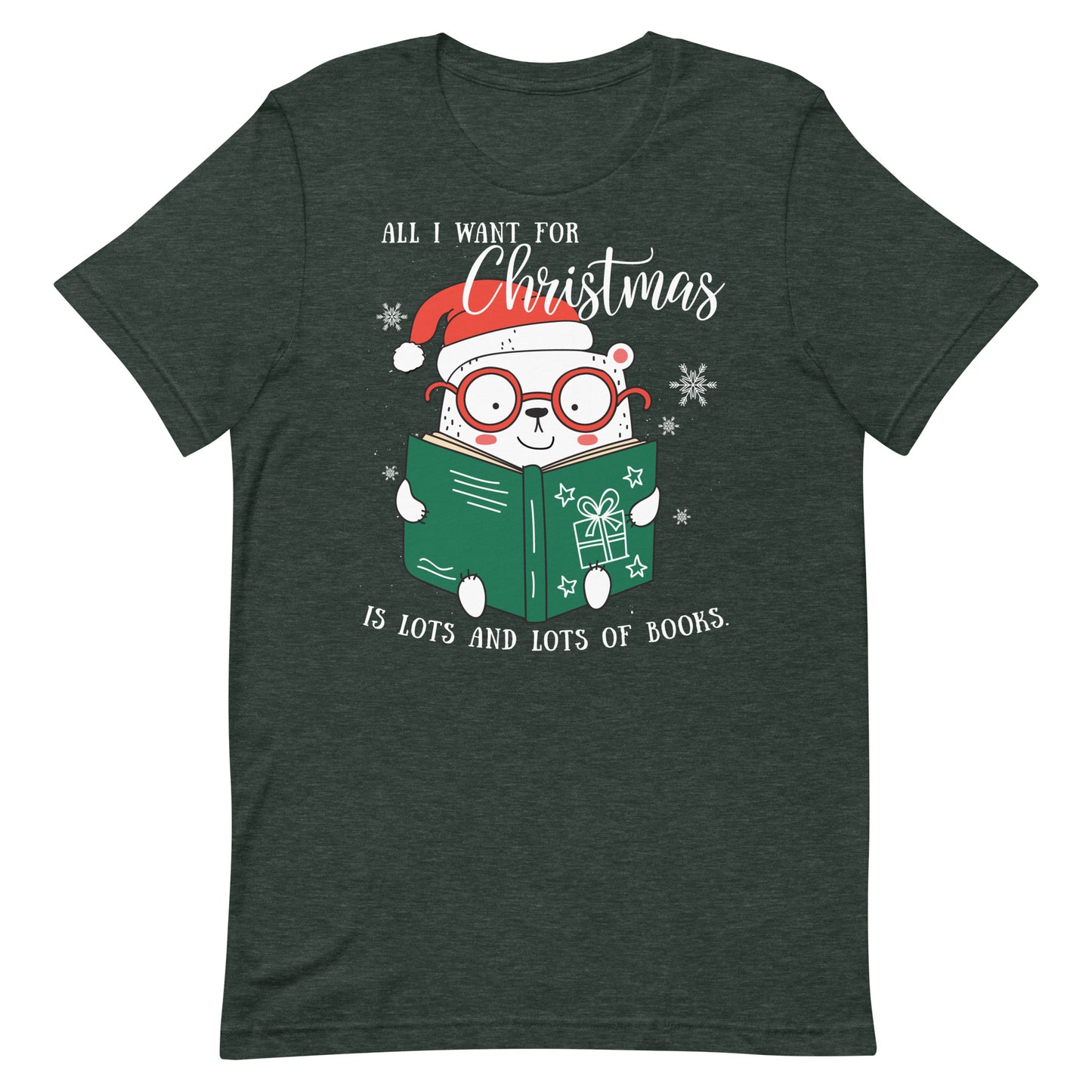 All I Want for Christmas is Books Short Sleeve Tshirt