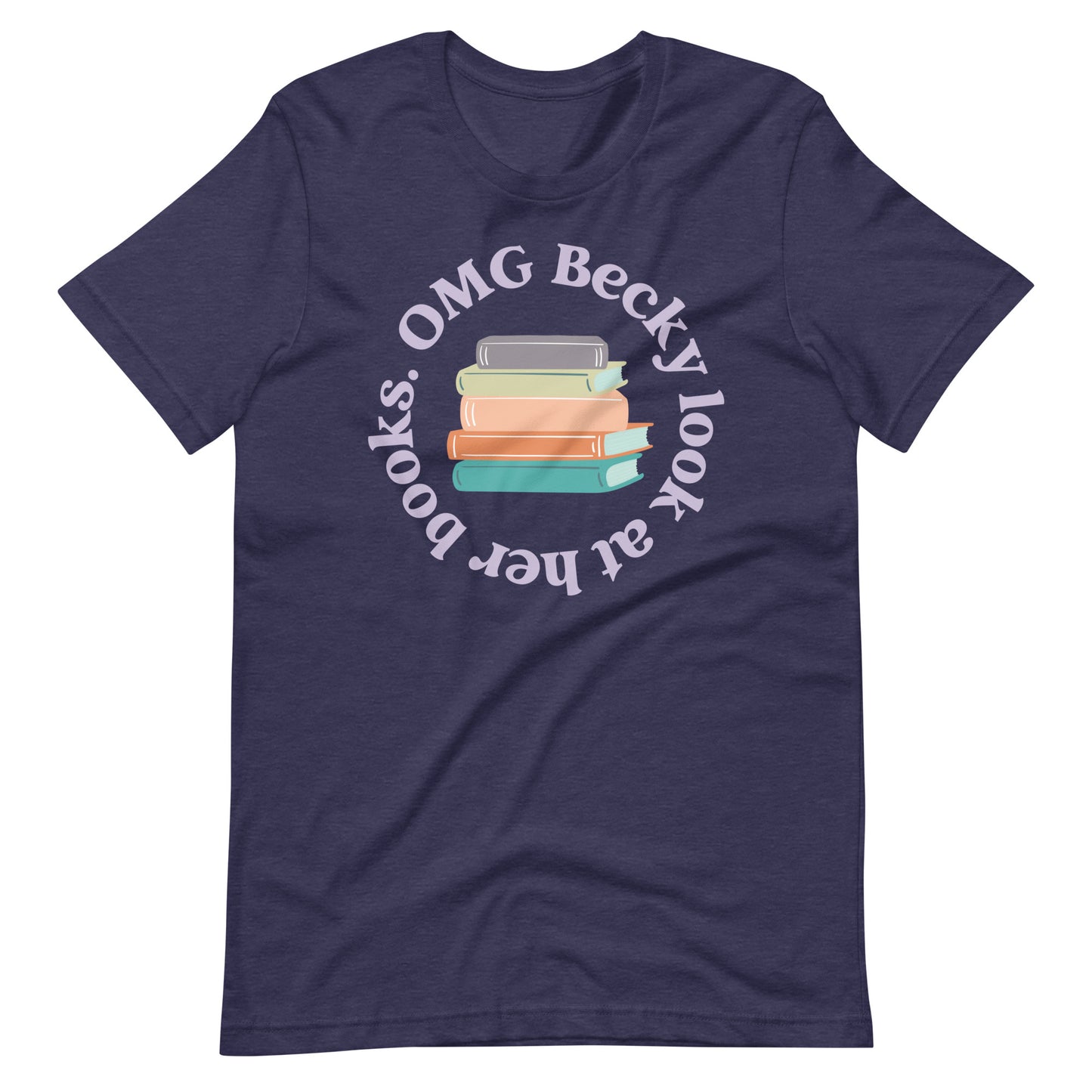 OMG Becky Look at Her Books Short Sleeve Tshirt