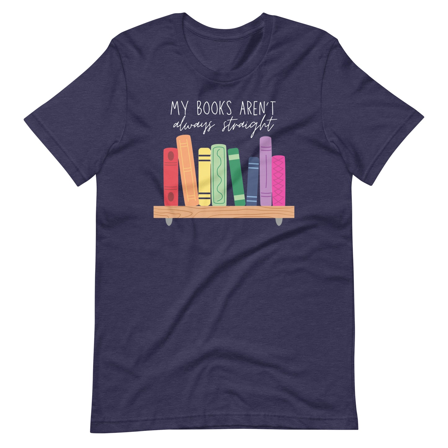 My Books Aren't Always Straight Short Sleeve Tshirt