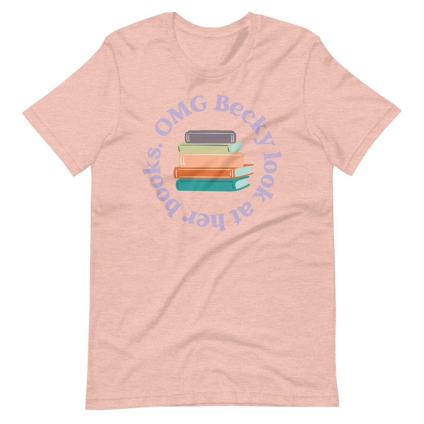 OMG Becky Look at Her Books Short Sleeve Tshirt