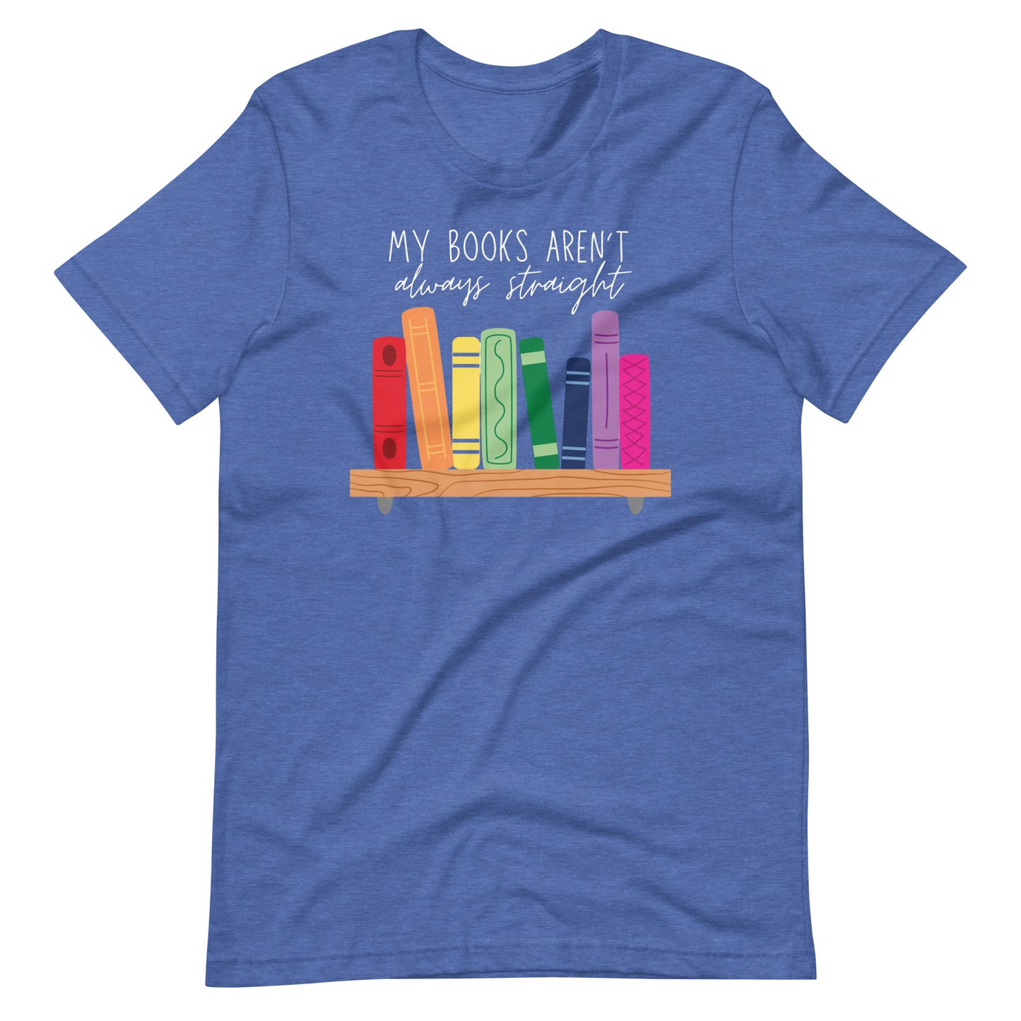 My Books Aren't Always Straight Short Sleeve Tshirt
