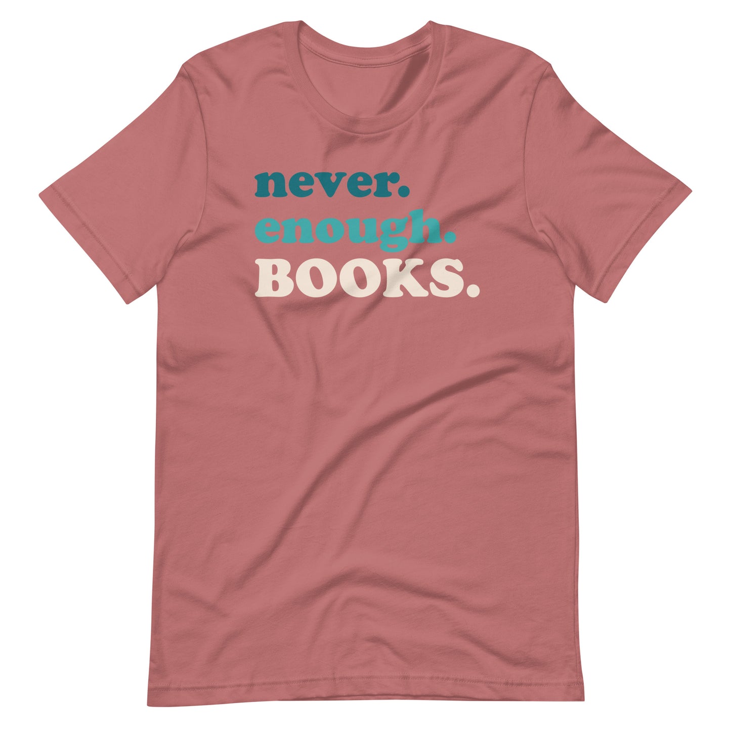 Never Enough Books Short Sleeve T-shirt
