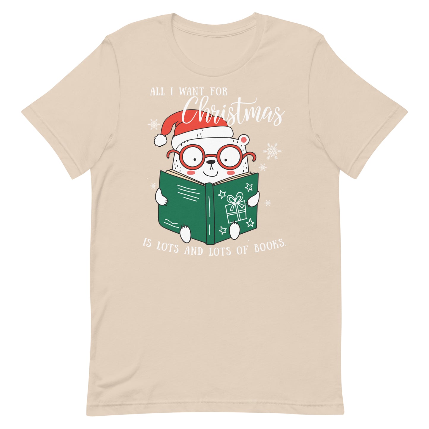 All I Want for Christmas is Books Short Sleeve Tshirt