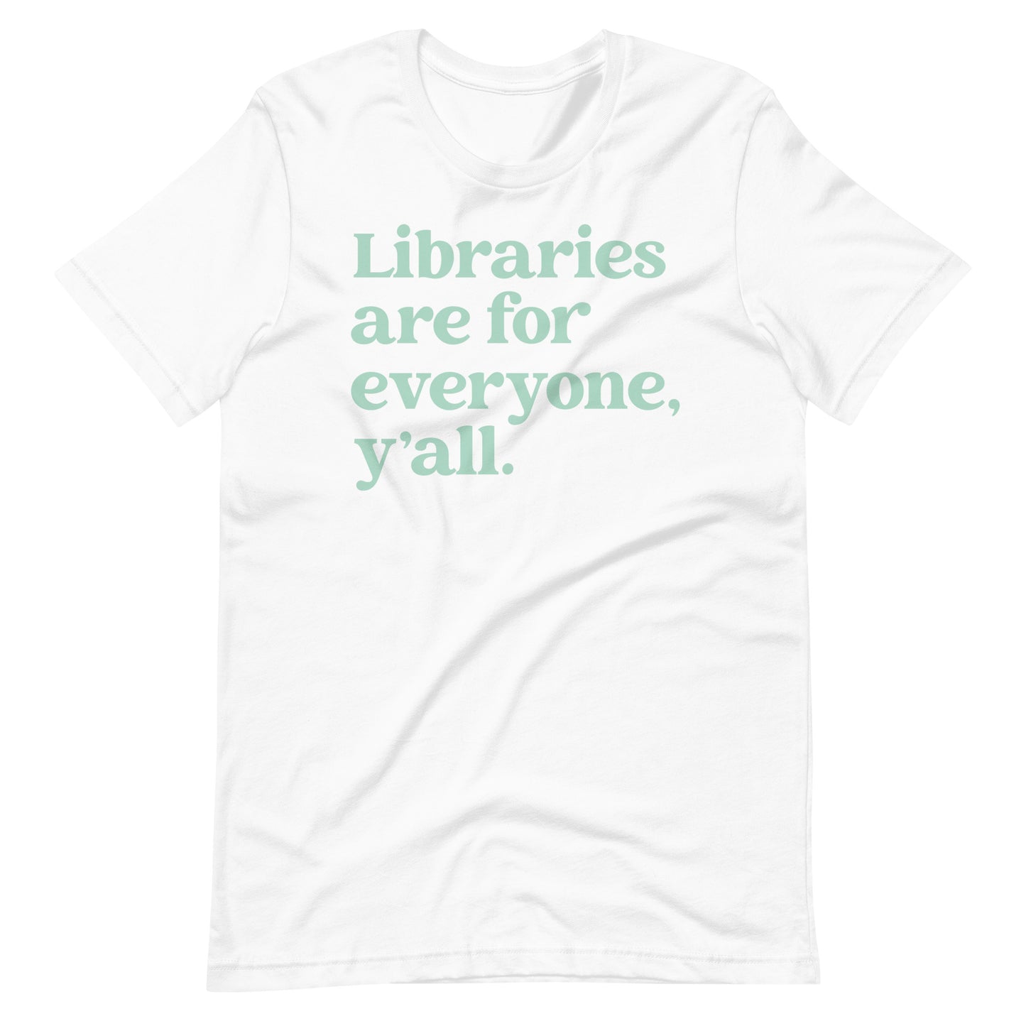 Libraries are For Everyone Y'all Librarian Short Sleeve T-Shirt