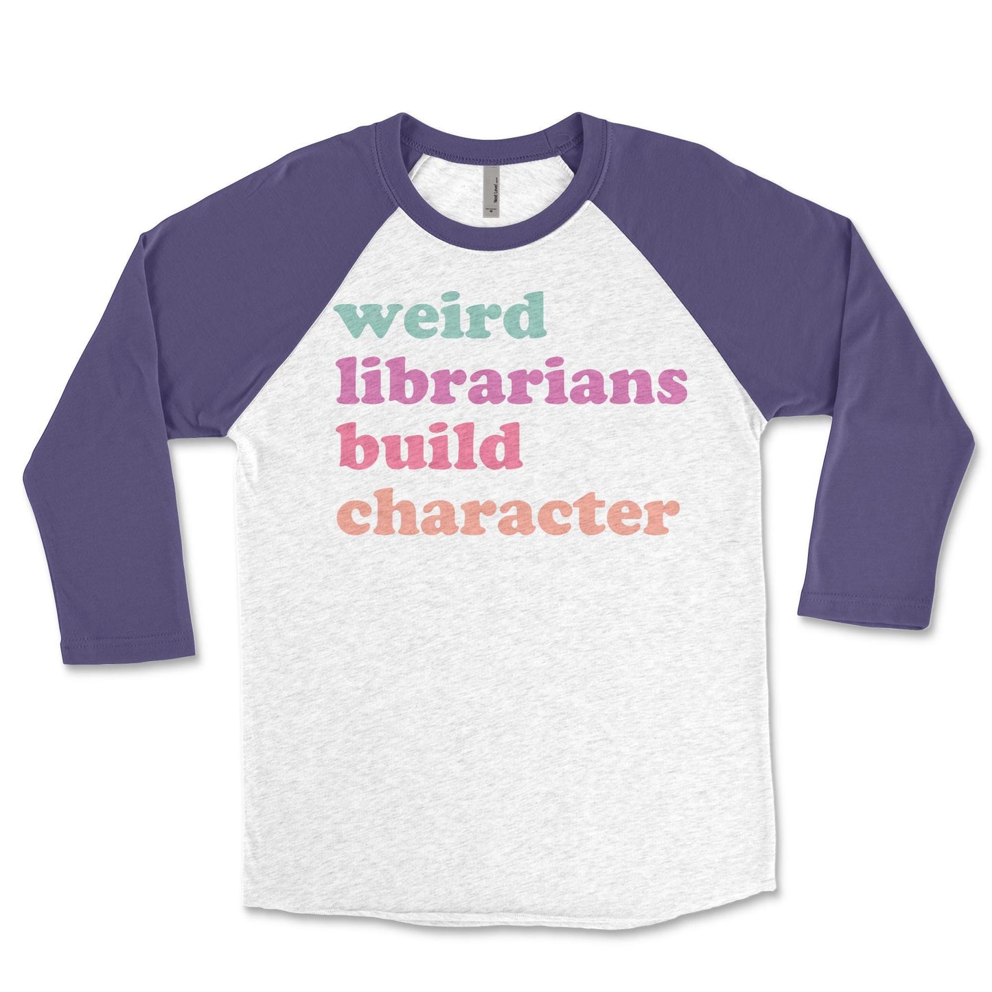 Weird Librarians Build Character Library Raglan: Gift for Librarian, Retired Librarian Library Shirt