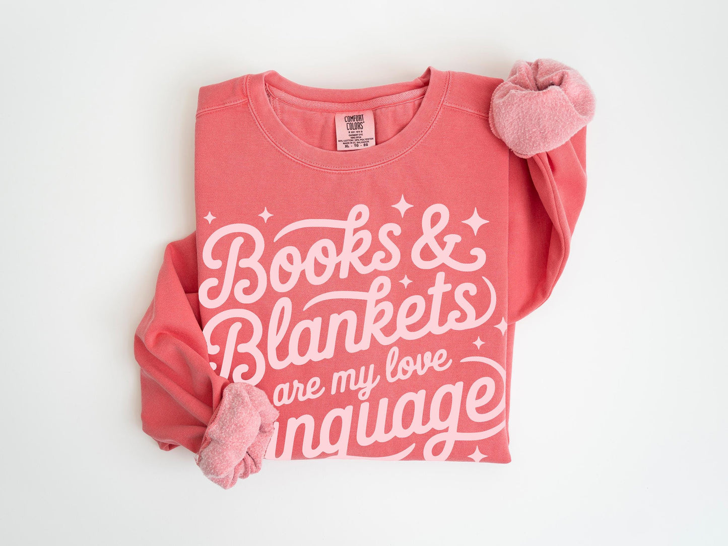Book Lover Unisex Garment-Dyed Sweatshirt | Books & Blankets Love Language Gift for Reader