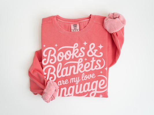 Book Lover Unisex Garment-Dyed Sweatshirt | Books & Blankets Love Language Gift for Reader