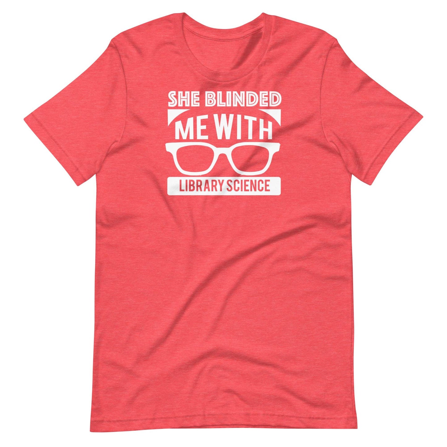 She Blinded Me With Library Science Short Sleeve T-shirt | Librarian Tshirt | Gift for Librarian
