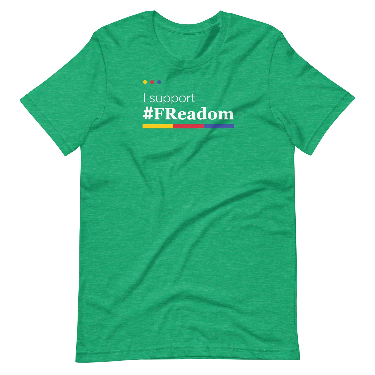A green t-shirt with the text "#support #FREedom" printed on it.