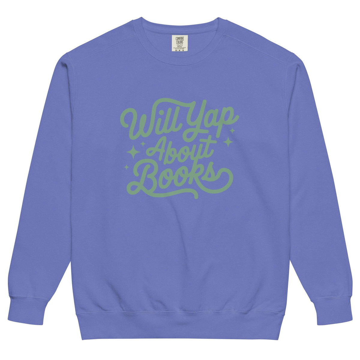 Will Yap About Books Unisex garment-dyed sweatshirt