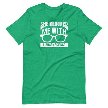She Blinded Me With Library Science Short Sleeve T-shirt | Librarian Tshirt | Gift for Librarian