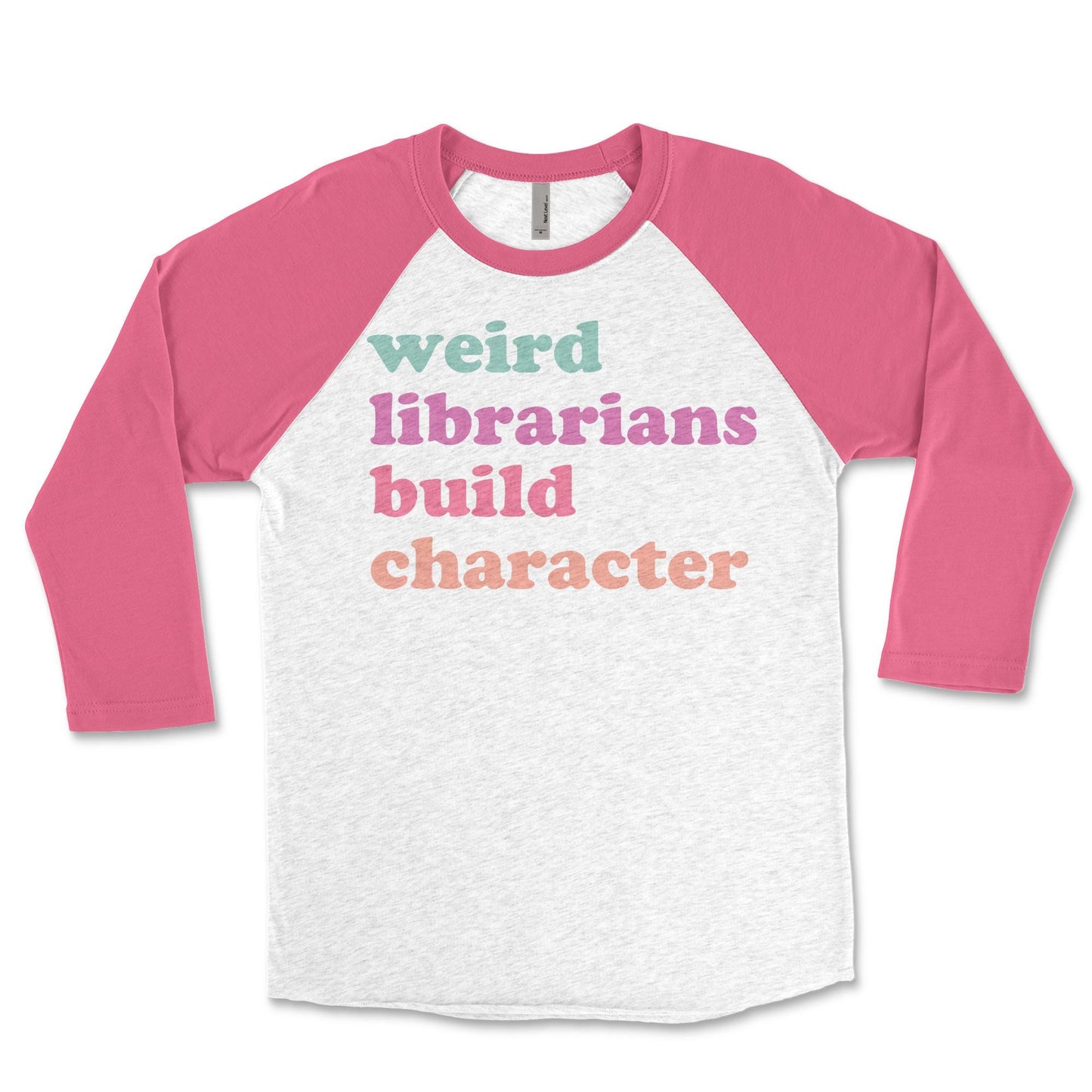 Weird Librarians Build Character Library Raglan: Gift for Librarian, Retired Librarian Library Shirt