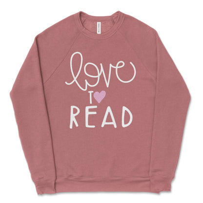 Love To Read Hand-Lettered Crewneck Sweatshirt