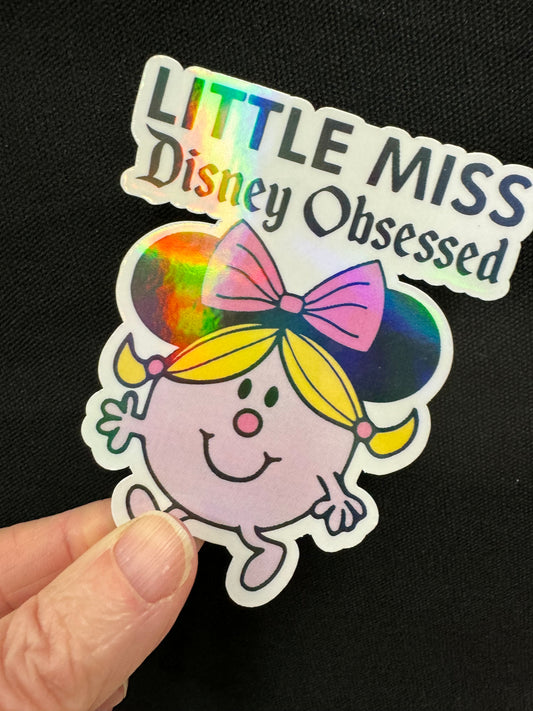 Little Miss Disney Obsessed Holographic Sticker