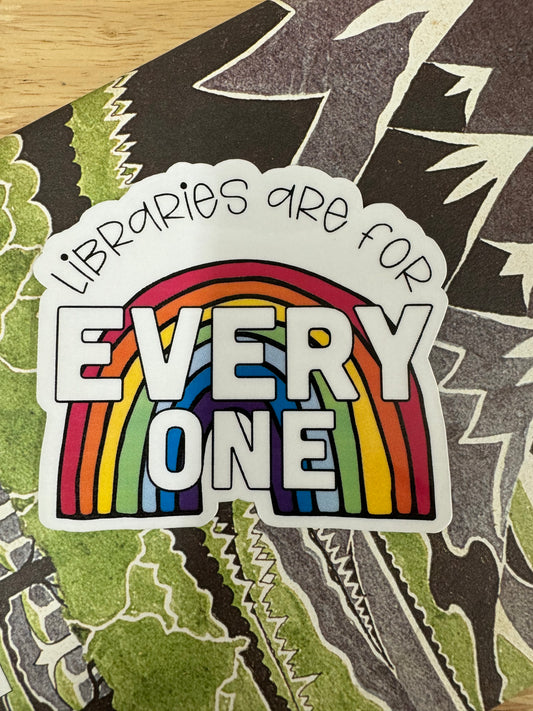 Libraries are for Everyone Rainbow Sticker