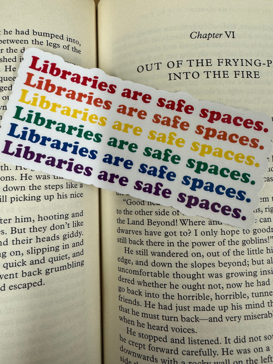 Libraries are Safe Spaces Rainbow Sticker