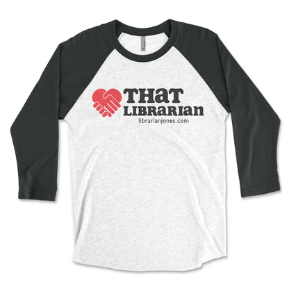 That Librarian 3/4 Sleeve Raglan T-shirt