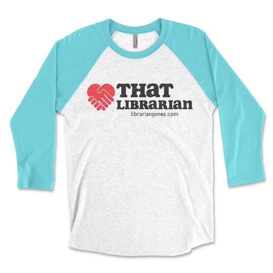 That Librarian 3/4 Sleeve Raglan T-shirt