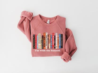 I'm With the Banned Sweatshirt