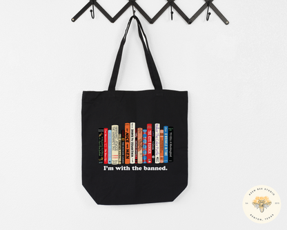 I'm With the Banned Tote Bag