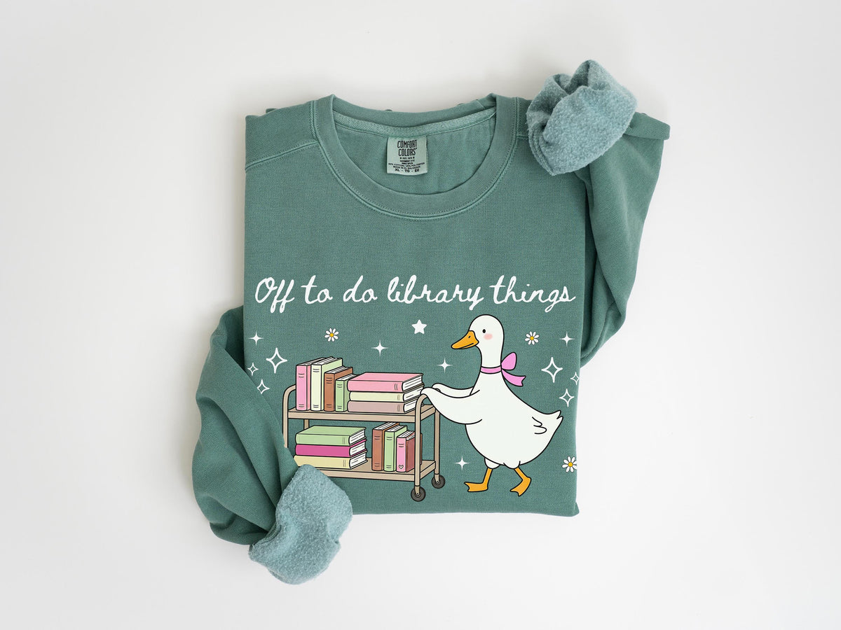 Librarian Sweatshirt, Off to Do Library Things, Cute Goose Book Cart Crewneck, Bookish Sweatshirt, School Librarian Gift, Library Worker