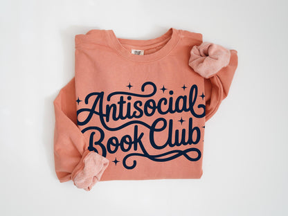 Book Lover Unisex Garment-Dyed Sweatshirt | Antisocial Book Club Gift for Reader