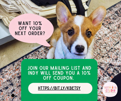 a brown and white dog sitting on a rug, with a pink speech bubble above it asking "WANT 10% OFF YOUR NEXT ORDER?". Below the dog, there is a green box with white text that reads "JOIN OUR MAILING LIST AND INDY WILL SEND YOU A 10% OFF COUPON. http://bit.ly/kbetsy".