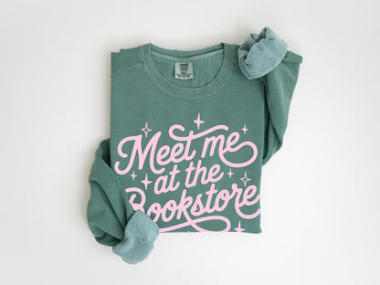 Meet Me at the Bookstore Reading Unisex Cozy Pullover, Book Lover Sweatshirt - Garment-Dyed Vintage Wash
