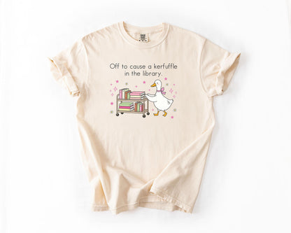 Funny Librarian Shirt: Cute Goose Book Cart Tee, Off to Cause a Kerfuffle in the Library