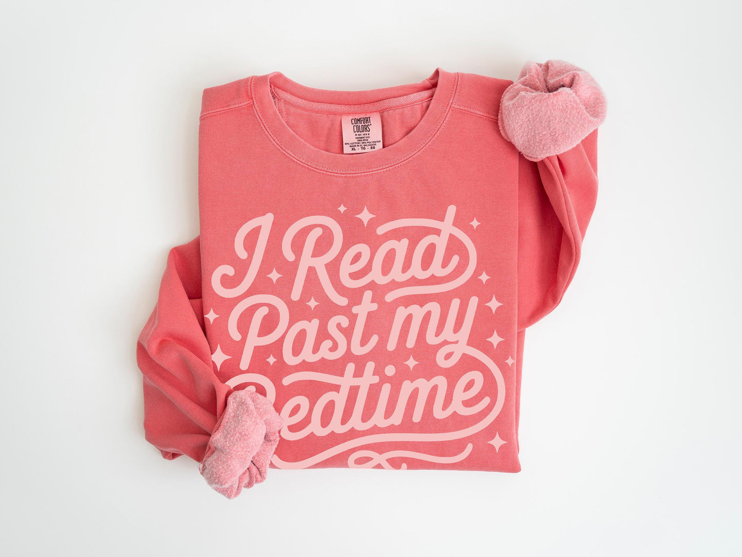 Book Lover Unisex Garment-Dyed Sweatshirt | I Read Past My Bedtime Gift for Reader